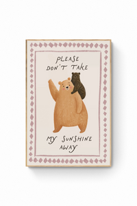 Oso - Please don't take my sunshine away