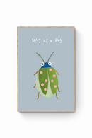 Bicho - Snug as a bug