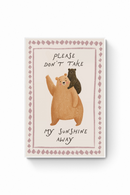 Oso - Please don't take my sunshine away