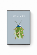 Bicho - Snug as a bug