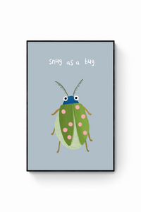 Bicho - Snug as a bug