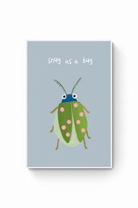 Bicho - Snug as a bug